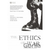 The Ethics of War - Gregory M. Reichberg, Henrik Syse, Endre Begby The Ethics of War - Gregory M. Reichberg, Henrik Syse, Endre Begby