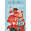 Good Spirits - B.K. Borison, HarperCollins Publishers Good Spirits - B.K. Borison, HarperCollins Publishers