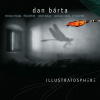 BARTA, DAN & ILLUSTRATOSPHERE - ILLUSTRATOSPHERE (REMASTERED 2023) (1VINYL) BARTA, DAN & ILLUSTRATOSPHERE - ILLUSTRATOSPHERE (REMASTERED 2023) (1VINYL)