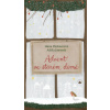 Advent ve starém domě (Adéla Jaworek, Hana Pinknerová) Advent ve starém domě (Adéla Jaworek, Hana Pinknerová)