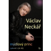 Mýdlový princ - zpěvník 1. (A-M) - Václav Neckář Mýdlový princ - zpěvník 1. (A-M) - Václav Neckář
