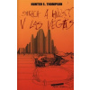 Strach a hnus v Las Vegas - Thompson Hunter S Strach a hnus v Las Vegas - Thompson Hunter S