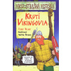 Krutí Vikingovia - Hrôzostrašná história - Terry Deary Krutí Vikingovia - Hrôzostrašná história - Terry Deary