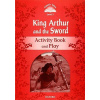 King Arthur and the Sword Activity Book and Play - Kolektív King Arthur and the Sword Activity Book and Play - Kolektív