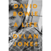 David Bowie: The Life (Dylan Jones) David Bowie: The Life (Dylan Jones)