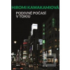 Podivné počasí v Tokiu (Hiromi Kawakamiová) Podivné počasí v Tokiu (Hiromi Kawakamiová)