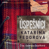 Úspešníci - Katarína Fedorová Úspešníci - Katarína Fedorová