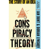 Conspiracy Theory - Ian Dunt, Dorian Lynskey Conspiracy Theory - Ian Dunt, Dorian Lynskey