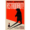 Astronaut! - Oana Aristide Astronaut! - Oana Aristide