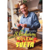 S kuchařem kolem světa - Chesnau Fred S kuchařem kolem světa - Chesnau Fred
