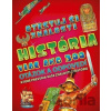 História - Otestuj si znalosti - Svojtka&Co. História - Otestuj si znalosti - Svojtka&Co.