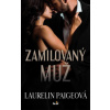 Zamilovaný muž - Paigeová Laurelin Zamilovaný muž - Paigeová Laurelin