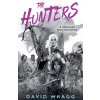 The Hunters - David Wragg, HarperCollins Publishers The Hunters - David Wragg, HarperCollins Publishers