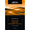 Diferenciální diagnostika nejčastějších symptomů - 2.vydání - Jan Bydžovský Diferenciální diagnostika nejčastějších symptomů - 2.vydání - Jan Bydžovský