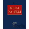 Bolest na hrudi - Karel Lukáš, Josef Kautzner, Jiří Hoch a kolektiv Bolest na hrudi - Karel Lukáš, Josef Kautzner, Jiří Hoch a kolektiv