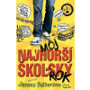 Môj najhorší školský rok 1 - James Patterson Môj najhorší školský rok 1 - James Patterson