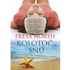 Kolotoč snů - brož. - North Freya Kolotoč snů - brož. - North Freya