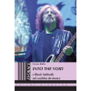 Into the Void - S Black Sabbath od začátku do konce - Geezer Butler Into the Void - S Black Sabbath od začátku do konce - Geezer Butler
