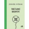 Tiché šlapací království Zdeněk Svěrák 2017 (E-kniha) Tiché šlapací království Zdeněk Svěrák 2017 (E-kniha)