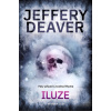 Jeffery Deaver - Iluze Jeffery Deaver - Iluze