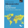 Mezinárodní právo soukromé Mezinárodní právo soukromé