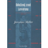 Odložený zrod Leviatana - Jaroslav Miller Odložený zrod Leviatana - Jaroslav Miller