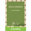 E-kniha Dům na předměstí - Karel Poláček E-kniha Dům na předměstí - Karel Poláček