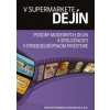 V SUPERMARKETE DEJÍN - Gabriela kolektív autorov DudekováKováčová V SUPERMARKETE DEJÍN - Gabriela kolektív autorov DudekováKováčová