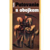 Putovanie s obojkom - Igor Gallo Putovanie s obojkom - Igor Gallo