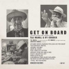 LP Taj Mahal: Get On Board (The Songs Of Sonny Terry & Brownie McGhee) LP Taj Mahal: Get On Board (The Songs Of Sonny Terry & Brownie McGhee)