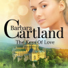 The Keys Of Love (Barbara Cartland’s Pink Collection 58) (EN) The Keys Of Love (Barbara Cartland’s Pink Collection 58) (EN)
