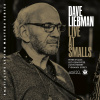 Dave Liebman, LOST IN TIME, LIVE AT SMALLS, CD Dave Liebman, LOST IN TIME, LIVE AT SMALLS, CD