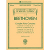 Beethoven: Complete Piano Concertos - s Audio of Full Performances & Orchestral Accompaniments Schirmer's Musical Library Vol. 2145 Beethoven: Complete Piano Concertos - s Audio of Full Performances & Orchestral Accompaniments Schirmer's Musical Library Vol. 2145