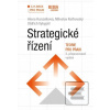 Strategické řízení (Alena Hanzelková) Strategické řízení (Alena Hanzelková)