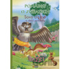 Pohádky o zvířatech - Sova a sysel a další pohádky - EX book Pohádky o zvířatech - Sova a sysel a další pohádky - EX book