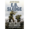 With the Old Breed With the Old Breed
