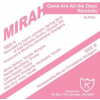 MIRAH - Gone All The Days (LP) MIRAH - Gone All The Days (LP)