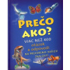 Prečo? Ako? Prečo? Ako?