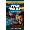 The Unifying Force: Star Wars Legends The Unifying Force: Star Wars Legends