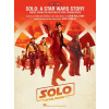 Solo: A Star Wars Story v jednoduchej úprave pre klavír Solo: A Star Wars Story v jednoduchej úprave pre klavír