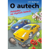 O autech Pohádky na čtyřech kolech - Jiří Kahoun O autech Pohádky na čtyřech kolech - Jiří Kahoun