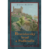 Bratislavský hrad a Podhradie - Lajos Kemény Bratislavský hrad a Podhradie - Lajos Kemény