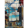 Dějiny Běloruska - Marková Alena,Sahanovič Hienadž,Šybieka Zachar Dějiny Běloruska - Marková Alena,Sahanovič Hienadž,Šybieka Zachar