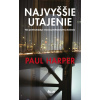 Najvyššie utajenie - Paul Harper Najvyššie utajenie - Paul Harper