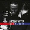 Doba klíčová - Jaroslav Hutka Doba klíčová - Jaroslav Hutka