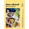 Jíme zdravě - Grilovací speciál - kolektív Jíme zdravě - Grilovací speciál - kolektív