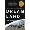Dreamland: The True Tale of America´s Opiate Epidemic - Sam Quinones Dreamland: The True Tale of America´s Opiate Epidemic - Sam Quinones