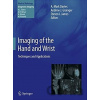 Imaging of the Hand and Wrist Techniques and Applications - A. Mark Davies Imaging of the Hand and Wrist Techniques and Applications - A. Mark Davies
