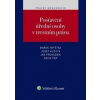 Postavení úřední osoby v trestním právu - Marek Fryšták, Josef Kuchta, Jan Provazník, David Čep Postavení úřední osoby v trestním právu - Marek Fryšták, Josef Kuchta, Jan Provazník, David Čep