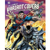 DC Comics Variant Covers DC Comics Variant Covers